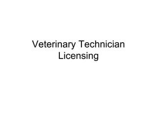 veterinary technician license transfer.